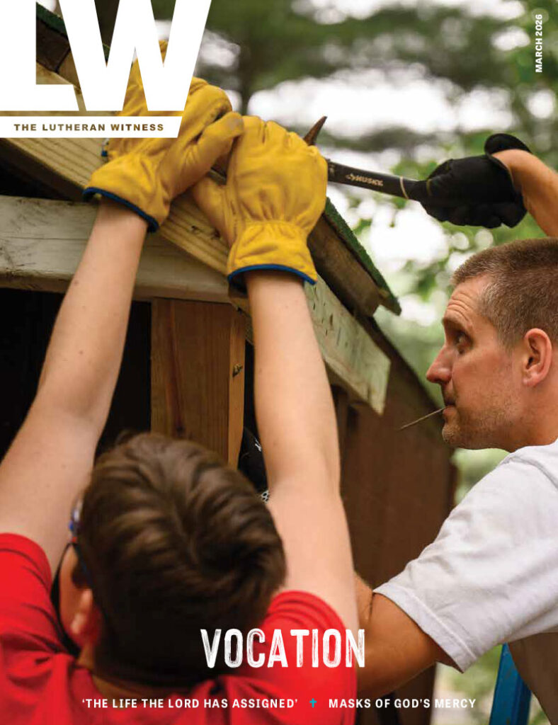 The Lutheran Witness — March 2026 issue — Vocation