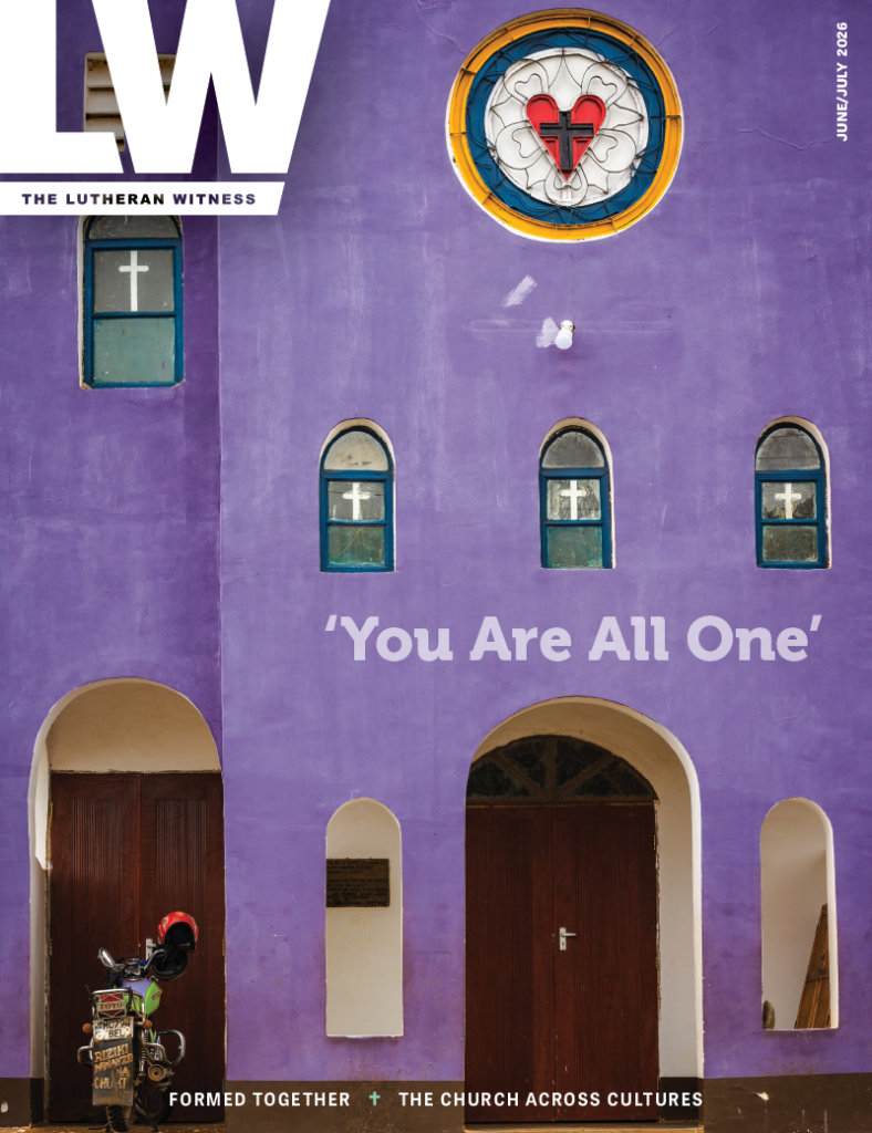 The June/July 2026 issue of The Lutheran Witness takes up the topics of unity and variety in the church.